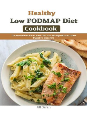 cover image of Healthy Low FODMAP Diet Cookbook
